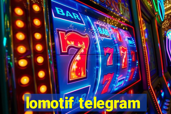 lomotif telegram